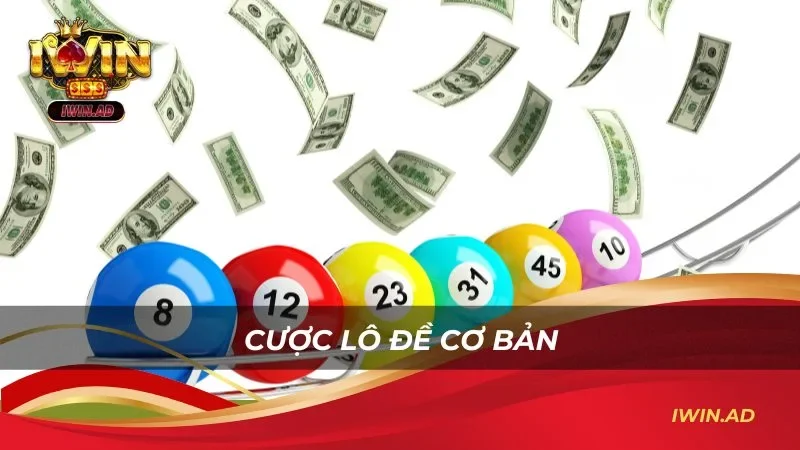Cược lô đề cơ bản